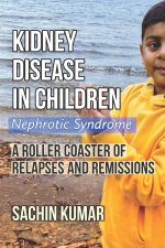 Kidney Disease in Children - Nephrotic Syndrome