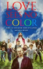 Love Sees No Color