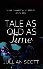 Tale as Old as Time