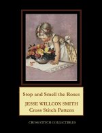 Stop and Smell the Roses