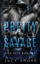 Pretty Little Savage
