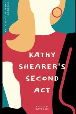 Kathy Shearer's Second Act