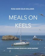 Meals on Keels: Cooking in Confined Spaces with Limited Equipment