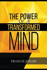 Power Of A Transformed Mind