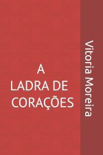 A ladra de Coraç?es
