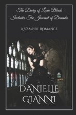 The Diary of Lana Black Includes The Journal of Dracula: A Vampire Romance