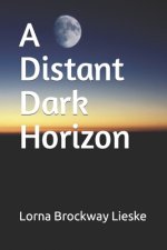 Distant Dark Horizon