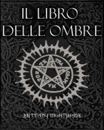 Il Libro Delle Ombre: Libro Degli Incantesimi, Stregoneria, Magia