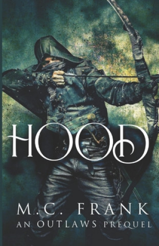 Hood: the Robin Hood legend origin story