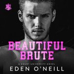 Beautiful Brute: A Stepbrother College Romance