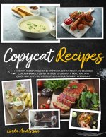 Copycat Recipes: Have Fun Recreating Step-by-Step the Most Famous and Delicious CRACKER BARREL's Dishes in your Kitchen in a Practical