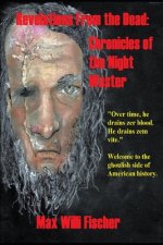 Revelations From the Dead: Chronicles of the Night Waster
