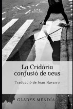 La Crid?ria: confusió de veus