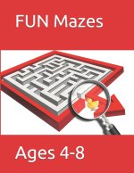 Fun Mazes: Ages 4-8
