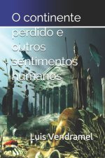 O continente perdido e outros sentimentos humanos