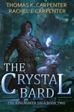 The Crystal Bard: A LitRPG Adventure
