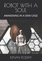 Robot with a Soul
