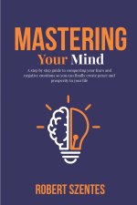 Mastering Your Mind