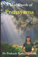 Handbook of Pranayama