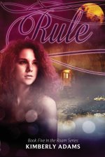 Rule (Roam Series, Book Five)
