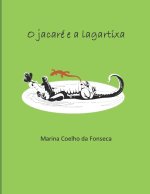 O jacare e a lagartixa