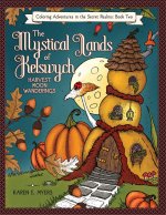 Mystical Lands of Kelswych, Coloring Adventures in the Secret Realms, Book Two