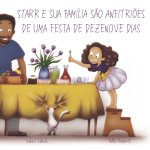 Starr e sua familia sao anfitrioes de uma Festa de Dezenove Dias
