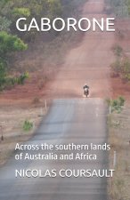 Gaborone: Across the southern lands of Australia and Africa