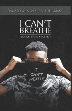 I Can't breathe: Black lives matter