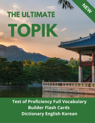 The Ultimate TOPIK Test of Proficiency Full Vocabulary Builder Flash Cards Dictionary English Korean