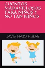 Cuentos Maravillosos Para Ni?os Y No Tan Ni?os