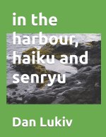 in the harbour, haiku and senryu