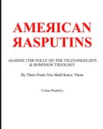 American Rasputins