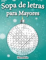 Sopa de letras para mayores: 200 Sopa de letras con soluciones - Entrena la Memoria y la Lógica (Edición navide?a)