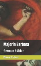 Majorin Barbara: (German Edition)