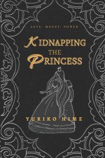 Kidnapping The Princess