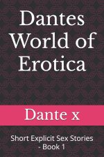 Dantes World of Erotica