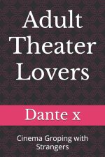 Adult Theater Lovers