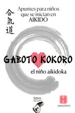 Gaboto Kokoro: El ni?o aikidoka