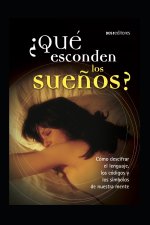 ?Que Esconden Los Suenos?