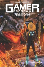 The GAMER Program: Firestorm