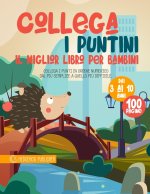 Collega i Puntini: Il Miglior Libro per Bambini. Collega i Punti in Ordine Numerico dal pi? Semplice a Quello pi? Difficile. Et? da 3 ai