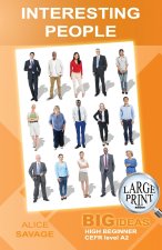 Interesting People: Big Ideas: High Beginner