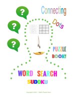 Puzzle Book - Connecting Dots, Word Search & Sudoku: All types of ship & boat names to find and various shapes to draw; easy Sudoku for children