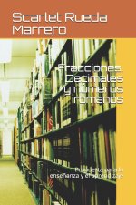 Fracciones. Decimales. Números Romanos: Propuesta para la ense?anza y el aprendizaje
