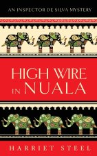 High Wire in Nuala