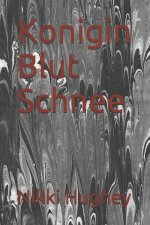 Konigin Blut Schnee