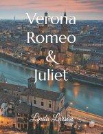 Verona Romeo & Juliet: The Lost Chapter