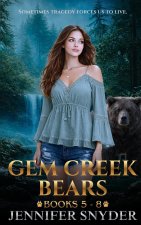 Gem Creek Bears: Books 5 - 8