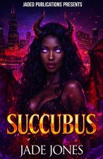 Succubus: A Standalone Novel